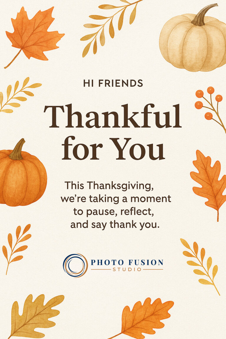 2025 Thanksgiving from Photo Fusion Studio